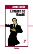 el váter de onetti-juan tallon-9788435012294 el váter de onetti-juan tallon-9788435012294
