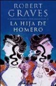 la hija de homero-robert graves-9788435016094 la hija de homero-robert graves-9788435016094