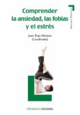 comprender la ansiedad, las fobias y el estres-9788436825794 comprender la ansiedad, las fobias y el estres-9788436825794