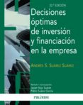 decisiones óptimas de inversión y financiación en la empresa (ebook)-andres s. suarez suarez-9788436830194 decisiones óptimas de inversión y financiación en la empresa (ebook)-andres s. suarez suarez-9788436830194