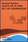 alicia en el pais de las adivinanzas (4ª ed.)-raymond smullyan-9788437604794 alicia en el pais de las adivinanzas (4ª ed.)-raymond smullyan-9788437604794