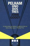 pelham uno, dos, tres (ebook)-john godey-9788439722694 pelham uno, dos, tres (ebook)-john godey-9788439722694