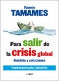 para salir de la crisis global: analisis y soluciones. propuestas para españa y latinoamerica-ramon tamames-9788441421394 para salir de la crisis global: analisis y soluciones. propuestas para españa y latinoamerica-ramon tamames-9788441421394