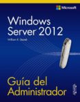 windows server 2012: guia del administrador (manuales tecnicos)-william r. stanek-9788441533394 windows server 2012: guia del administrador (manuales tecnicos)-william r. stanek-9788441533394