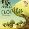 ciclo del aceite-cristina quental-mariana magalhaes-9788444149394 ciclo del aceite-cristina quental-mariana magalhaes-9788444149394