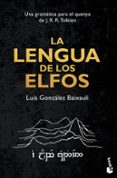 la lengua de los elfos-luis gonzalez baixauli-9788445000694 la lengua de los elfos-luis gonzalez baixauli-9788445000694