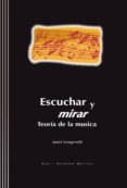 escuchar y mirar: teoria de la musica (incluye 2 cds)-joost langeveld-9788446015994 escuchar y mirar: teoria de la musica (incluye 2 cds)-joost langeveld-9788446015994