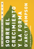 sobre el crecimiento y la forma-d arcy thompson-9788446033394 sobre el crecimiento y la forma-d arcy thompson-9788446033394