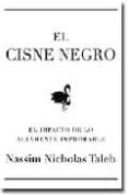 el cisne negro: el impacto de lo altamente improbable-nassim nicholas taleb-9788449321894 el cisne negro: el impacto de lo altamente improbable-nassim nicholas taleb-9788449321894