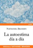 la autoestima dia a dia-nathaniel branden-9788449322594 la autoestima dia a dia-nathaniel branden-9788449322594