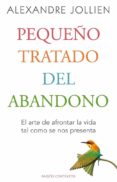 pequeño tratado del abandono-alexandre jollien-9788449328794 pequeño tratado del abandono-alexandre jollien-9788449328794