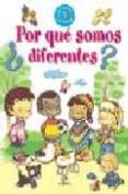 ¿por que somos diferentes?-maria mañeru-9788466206594 ¿por que somos diferentes?-maria mañeru-9788466206594