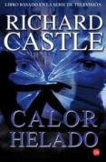 calor helado (serie castle 4)-richard castle-9788466327794 calor helado (serie castle 4)-richard castle-9788466327794