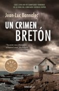 un crimen breton (comisario dupin 3)-jean-luc bannalec-9788466335294 un crimen breton (comisario dupin 3)-jean-luc bannalec-9788466335294