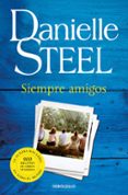 siempre amigos-danielle steel-9788466343794 siempre amigos-danielle steel-9788466343794
