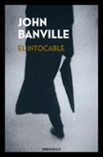 el intocable-john banville-9788466344494 el intocable-john banville-9788466344494