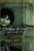 contes que em van curar-nadia ghulam-joan soler amigo-9788466418294 contes que em van curar-nadia ghulam-joan soler amigo-9788466418294