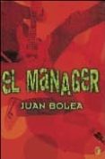 el manager-juan bolea-9788466607094 el manager-juan bolea-9788466607094