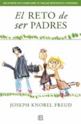 el reto de ser padres-joseph knobel freud-9788466653794 el reto de ser padres-joseph knobel freud-9788466653794