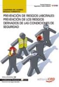 cuaderno del alumno prevención de riesgos laborales: prevención d e riesgos derivados de las condiciones de seguridad-9788468116594 cuaderno del alumno prevención de riesgos laborales: prevención d e riesgos derivados de las condiciones de seguridad-9788468116594