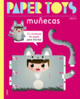 paper toys: muñecas-9788468326894 paper toys: muñecas-9788468326894