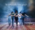la oreja de van gogh: bienvenidos a nuestro planeta imaginario-javier bragado-mario cuevas-j.m. rodriguez-9788469781494 la oreja de van gogh: bienvenidos a nuestro planeta imaginario-javier bragado-mario cuevas-j.m. rodriguez-9788469781494