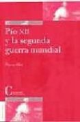 pio xii y la segunda guerra mundial-pierre blet-9788470574894 pio xii y la segunda guerra mundial-pierre blet-9788470574894
