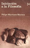 iniciacion a la filosofia-felipe martinez marzoa-9788470900594 iniciacion a la filosofia-felipe martinez marzoa-9788470900594