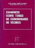 examinese sobre temas de comunidades de vecinos-jose manuel martin bernal-9788471114594 examinese sobre temas de comunidades de vecinos-jose manuel martin bernal-9788471114594