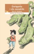 enriqueta i els cocodrils-martin waddell-9788476600894 enriqueta i els cocodrils-martin waddell-9788476600894