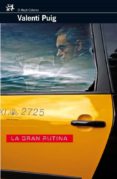 la gran rutina-valenti puig-9788476697894 la gran rutina-valenti puig-9788476697894