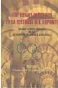 los juegos olimpicos en la historia del deporte: xxxix curso ofic ial de la academia olimpica española-manuel guillen del castillo-9788478018994 los juegos olimpicos en la historia del deporte: xxxix curso ofic ial de la academia olimpica española-manuel guillen del castillo-9788478018994