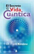 secreto de la vida cuantica-frank kinslow-9788478087594 secreto de la vida cuantica-frank kinslow-9788478087594