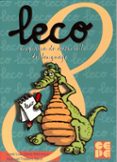 leco 8: programa de desarrollo del lenguaje: leo, escribo y compr endo: cuaderno del alumno-jose luis galve manzano-9788478693894 leco 8: programa de desarrollo del lenguaje: leo, escribo y compr endo: cuaderno del alumno-jose luis galve manzano-9788478693894