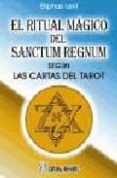 el ritual magico del sanctum regnum segun las cartas del tarot-eliphas levi-9788479103194 el ritual magico del sanctum regnum segun las cartas del tarot-eliphas levi-9788479103194