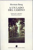 a un lado del camino-hermann bang-9788479600594 a un lado del camino-hermann bang-9788479600594