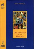 una didactica de la historia-isaac gonzalez-9788479602994 una didactica de la historia-isaac gonzalez-9788479602994