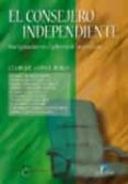 el consejero independiente: una figura clave en el gobierno de la s empresas-9788479786694 el consejero independiente: una figura clave en el gobierno de la s empresas-9788479786694