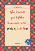que tenemos que hablar de muchas cosas: antologia poetica-9788480637794 que tenemos que hablar de muchas cosas: antologia poetica-9788480637794