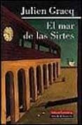 el mar de las sirtes-julien gracq-9788481091694 el mar de las sirtes-julien gracq-9788481091694