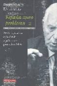 españa como problema (i): desde la polemica de la ciencia español a hasta la generacion del 98-pedro lain entralgo-9788481095494 españa como problema (i): desde la polemica de la ciencia español a hasta la generacion del 98-pedro lain entralgo-9788481095494