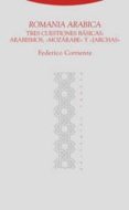 tres cuestiones basicas: arabismos, mozarabe y jarchas-federico corriente cordoba-9788481649994 tres cuestiones basicas: arabismos, mozarabe y jarchas-federico corriente cordoba-9788481649994