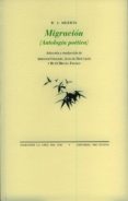 migracion: antologia poetica-w.s. merwin-9788481919394 migracion: antologia poetica-w.s. merwin-9788481919394