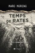 temps de rates (viii premi crims de tinta 2017)-marc moreno-9788482648194 temps de rates (viii premi crims de tinta 2017)-marc moreno-9788482648194