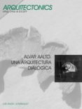 alvar aalto, una arquitectura dialogica-luis angel dominguez-9788483016794 alvar aalto, una arquitectura dialogica-luis angel dominguez-9788483016794