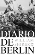 diario de berlin 1936-1941-william shirer-9788483067994 diario de berlin 1936-1941-william shirer-9788483067994