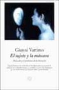 el sujeto y la mascara: nietzsche y el problema de la liberacion-gianni vattimo-9788483075494 el sujeto y la mascara: nietzsche y el problema de la liberacion-gianni vattimo-9788483075494