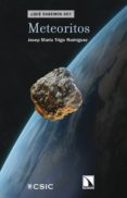 meteoritos-josep maria trigo i rodriguez-9788483197394 meteoritos-josep maria trigo i rodriguez-9788483197394