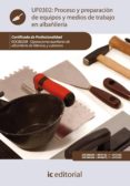 (i.b.d.)proceso y preparacion de equipos y medios en trabajos de albañileria. eocb0208. operaciones auxiliares de albañileria de fabricas y cubiertas-9788483648094 (i.b.d.)proceso y preparacion de equipos y medios en trabajos de albañileria. eocb0208. operaciones auxiliares de albañileria de fabricas y cubiertas-9788483648094