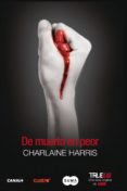 de muerto en peor (ebook)-charlaine harris-9788483657294 de muerto en peor (ebook)-charlaine harris-9788483657294